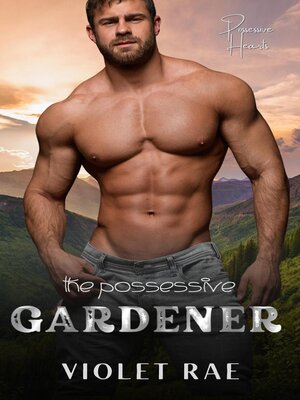 cover image of The Possessive Gardener